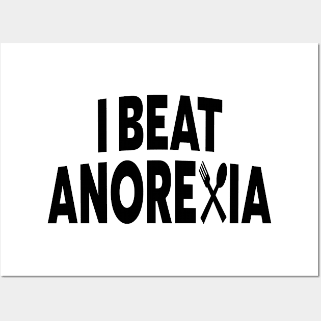 I Beat Anorexia Awareness Wall Art by l designs
